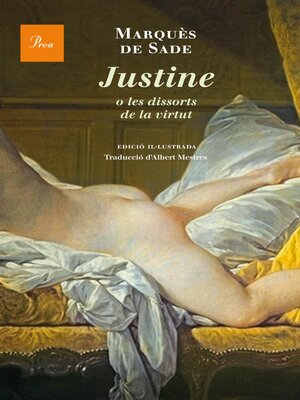 cover image of Justine o les dissorts de la virtut